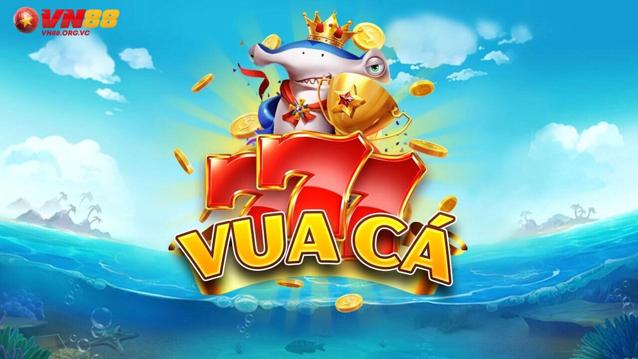 Tìm hiểu tựa game đổi thưởng Bắn Cá 777 tại VN88
