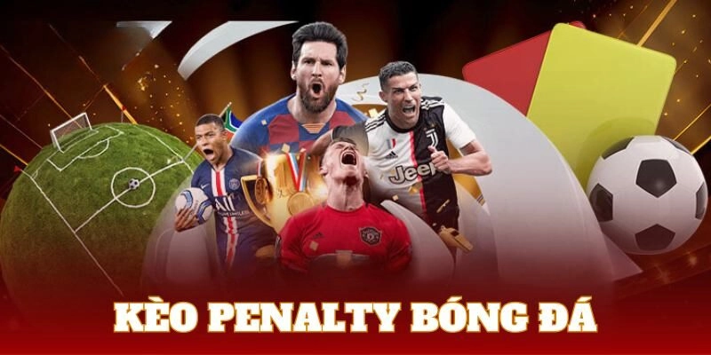 Kèo Penalty VN88 - Hấp Dẫn, Kịch Tính, Thu Hút Người Chơi 3 Cá cược thể thao kèo penatly